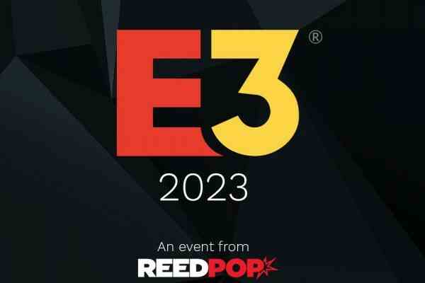 Die E3 2023 kehrt mit Star Wars Celebration Organisator ReedPop