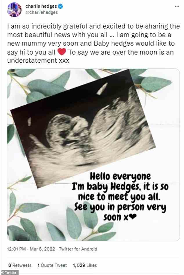 Joie de bébé: Charlie s'est également rendue sur Twitter après le spectacle et a partagé une photo de son échographie en disant: 'Salut tout le monde, je suis Baby Hedges, ravie de vous rencontrer tous.  A bientôt personnellement x'