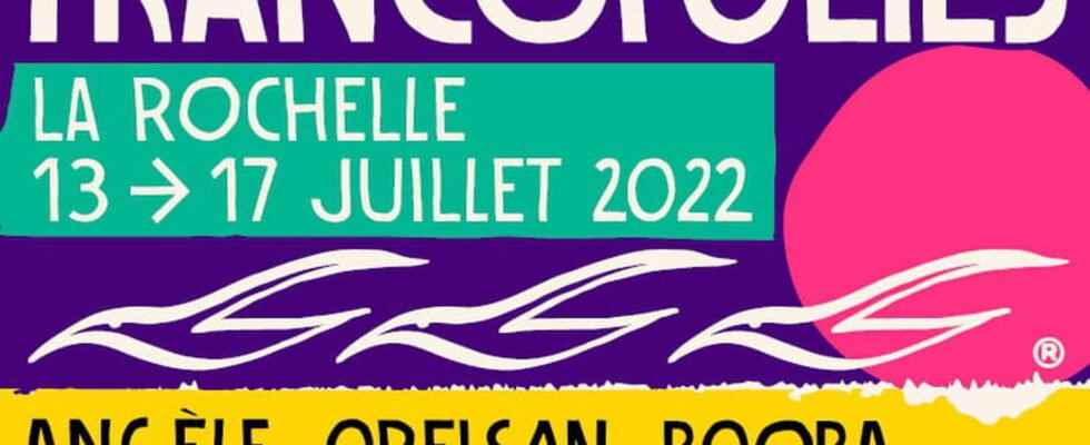 Francofolies 2022 discover the festival program
