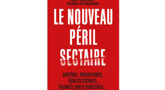 The New Sectarian Peril by Jean Loup Adenor and Timothee de