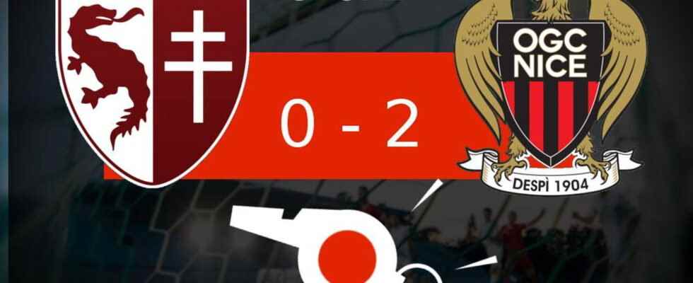 Metz Nice defeat for FC Metz relive the highlights