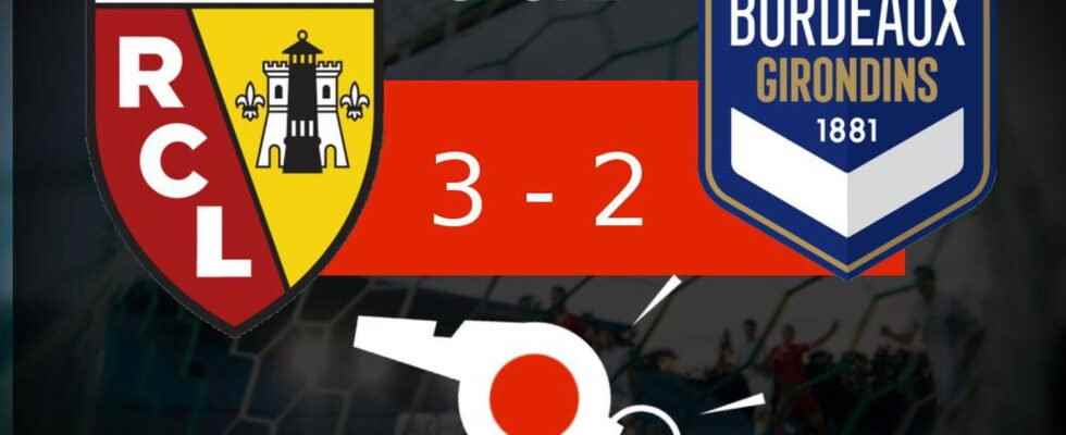 Lens Bordeaux victory for RC Lens 3 2 relive the