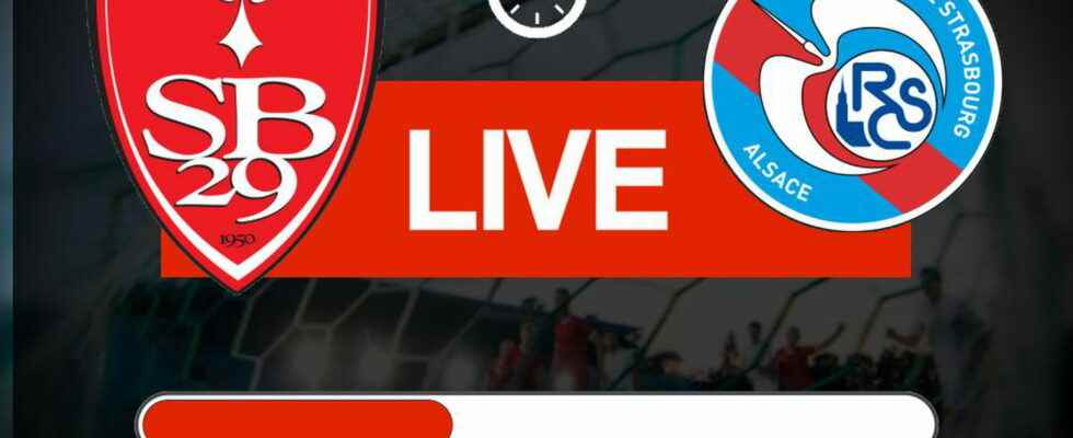 Brest Strasbourg live the highlights of the match live