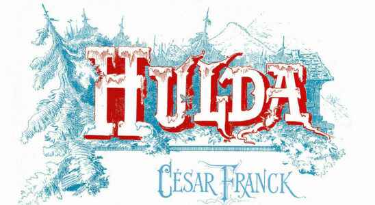 Hulda Cesar Francks opera kicks off the Palazetto Bru Zane