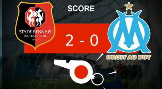 Rennes OM blow for Olympique Marseille 2 0 the summary
