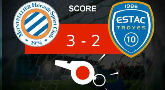 Montpellier Troyes good operation for Montpellier HSC 3 2 relive
