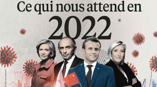 What awaits us in 2022 Le dossier de