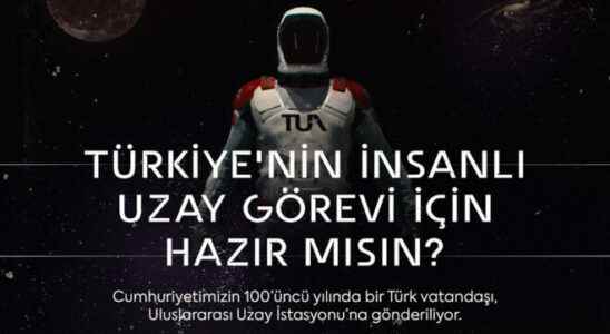 The Turkish Space Agency has not yet chosen the person