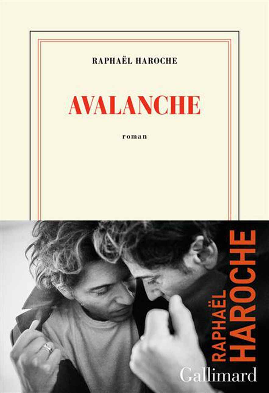 Avalanche, the first novel by Raphaël Haroche