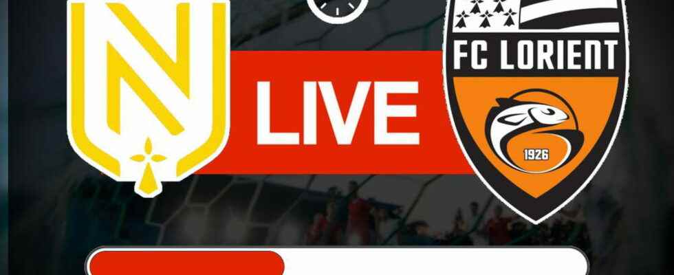 Nantes Lorient the match and all the highlights live